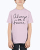 Always And Forever Youth T-shirt