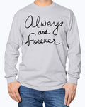 Always And Forever Long Sleeve T-Shirt
