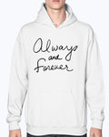 Always And Forever Hoodie